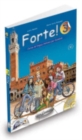 Image for Forte! : Libro dello studente ed esercizi 3 + CD + CD-ROM (A2)