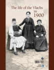 Image for The Life of the Vlachs in 1900 (English language edition)
