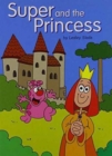 Image for Super &amp; the Princess
