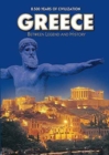 Image for Greece Between Legend and History