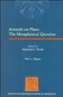 Image for Aristotle on Plato : The Metaphysical Question. Part 1: Papers