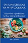 Image for Easy and Delicious Air Fryer Cookbook