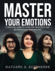 Image for MASTER YOUR EMOTIONS: A PRACTICAL GUIDE