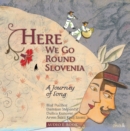 Image for Here We Go (Audio Content): A Songbook About Slovenian Folk Music
