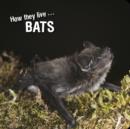 Image for How They Live... Bats: Learn All There Is to Know About These Animals!