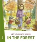 Image for Let&#39;s Play With Words... In the Forest: The Essential Vocabulary