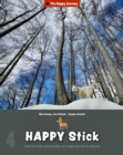 Image for Happy Stick: The Exciting Adventures of a Smiling White Wolfie
