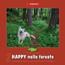 Image for Happy nelle foreste
