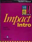 Image for Impact Intro Teacher&#39;s Manual