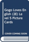 Image for Gogo Loves English Picture Cards Level 5