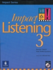 Image for Impact Listening : Bk. 3 : Intermediate - Advanced