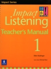 Image for Impact Listening : Bk. 1 : Teacher&#39;s Manual