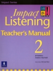 Image for Impact Listening : Bk. 2 : Teacher&#39;s Manual