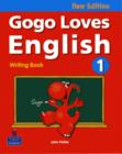Image for Gogo Loves English Writing Book 1
