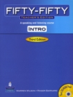 Image for Fifty-Fifty Intro Teacher&#39;s Edition with Master CD-ROM Pack