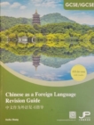 Image for GCSE/IGCSE Chinese as a Foreign Language Revision Guide