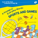 Image for Voyage in Everyday Words: Sports and Games