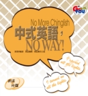 Image for Chinglish, NO WAY!