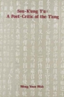 Image for Ssu-k&#39;ung Tu : A Poet-Critic of the T&#39;ang
