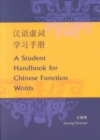 Image for A Student Handbook for Chinese Function Words
