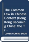 Image for The Common Law in Chinese Context