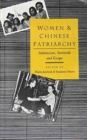 Image for Women and Chinese Patriarchy – Submission, Servitude and Escape