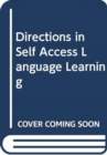 Image for Directions in Self-Access Language Learning
