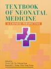 Image for Textbook of Neonatal Medicine - A Chinese Perspective