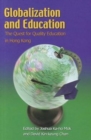 Image for Globalization and Education – The Quest for Quality Education in Hong Kong