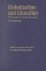 Image for Globalization and Education – The Quest for Quality Education in Hong Kong