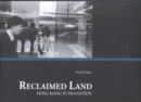 Image for Reclaimed Land – Hong Kong in Transition