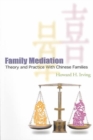 Image for Family Mediation - Theory and Practice with Chinese Families