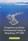 Image for Perspectives on Marine Environmental Change in Hong Kong, 1977-2001