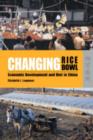 Image for Changing Rice Bowl - Economic Development and Diet in China