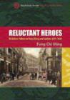 Image for Reluctant heroes  : rickshaw pullers in Hong Kong and Canton, 1874-1954
