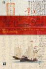 Image for The Canton trade  : life and enterprise on the China coast, 1700-1845