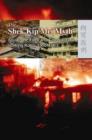 Image for The Shek Kip Mei Myth - Squatters, Fires, and Colonial Rule in Hong Kong, 1950-1963