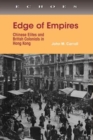 Image for Edge of empires  : Chinese elites and British colonials in Hong Kong