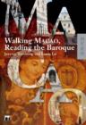 Image for Walking Macao, Reading the Baroque