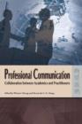 Image for Professional Communication - Collaboration between Academics and Practitioners
