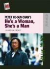 Image for Peter Ho-Sun Chan&#39;s He&#39;s a Woman, She&#39;s a Man