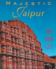 Image for Majestic Jaipur : The Pink City