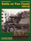 Image for 7048: Battle on Two Fronts 1944-1945
