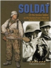 Image for 6513 Soldat (2) : The German Soldier on the Eastern Front 1943-1944