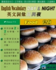 Image for English Vocabulary DAY &amp; NIGHT(Chinese)(Food)