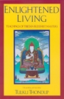 Image for Enlightened Living : Teachings of Tibetan Buddhist Masters