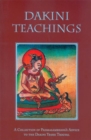 Image for Dakini Teachings : A Collectin of Padmasambhava&#39;s Advice to the Dakini Yeshe Tsogyal