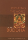 Image for Repeating the Words of the Buddha