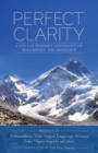 Image for Perfect clarity: a Tibetan Buddhist anthology of Mahamudra and Dzogchen