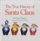 Image for The True History of Santa Claus